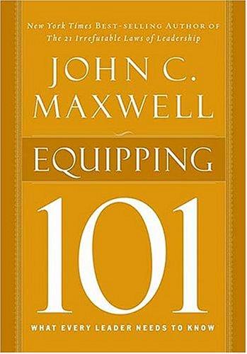 Cover of Equipping 101 (Maxwell, John C.)