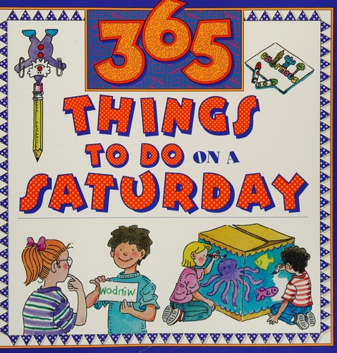 Cover of 365 Things to Do on a Saturday