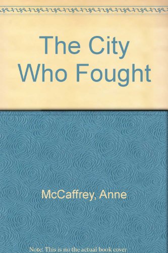 Cover of The City Who Fought