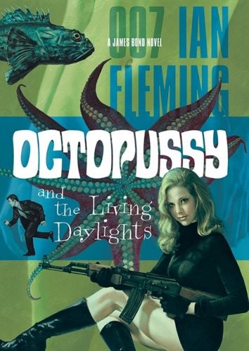 Cover of Octopussy and the Living Daylights