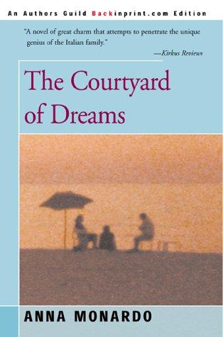Cover of The courtyard of dreams