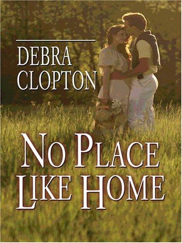 Cover of No Place Like Home (Mule Hollow Matchmakers #3)