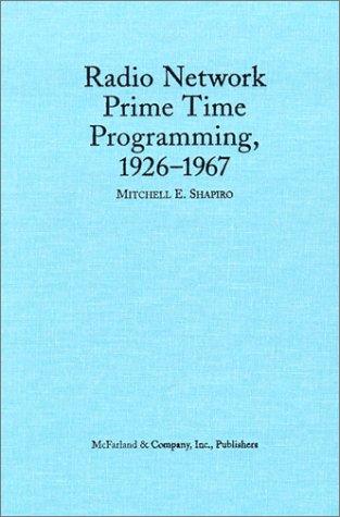 Cover of Radio Network Prime Time Programming, 1926-1967