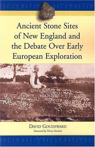 Cover of Ancient Stone Sites of New England and the Debate Over Early European Exploration