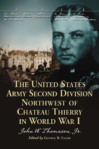 Cover of The United States Army Second Division Northwest of Chateau Thierry in World War I