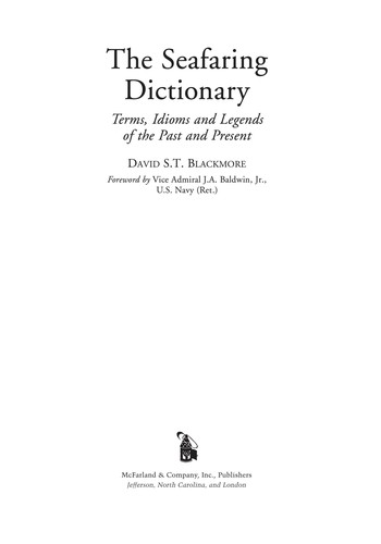 Cover of The Seafaring Dictionary: Terms, Idioms and Legends of the Past and Present