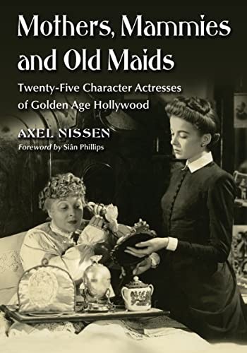 Cover of Mothers, mammies, and old maids