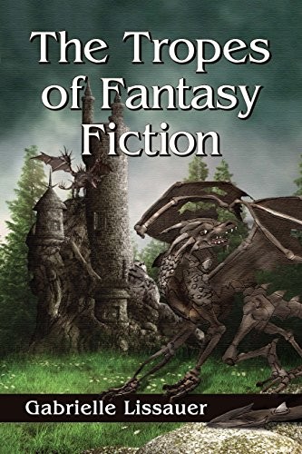 Cover of The Tropes of Fantasy Fiction