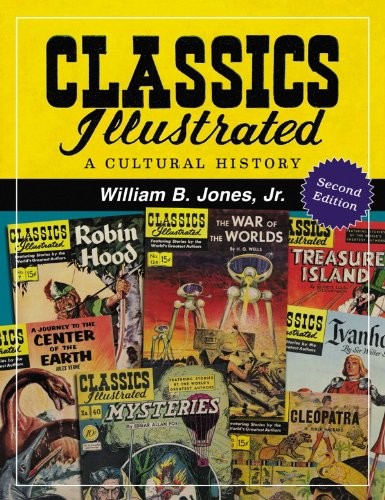 Cover of Classics Illustrated: A Cultural History, 2d ed.