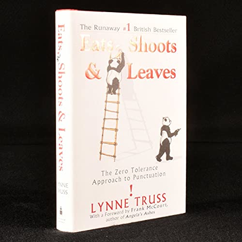 Cover of Eats, Shoots & Leaves: The Zero Tolerance Approach to Punctuation