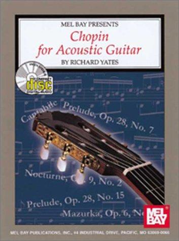 Cover of Mel Bay's Chopin for Acoustic Guitar