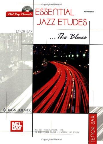 Cover of Mel Bay Essential Jazz Etudes... The Blues for Tenor Sax