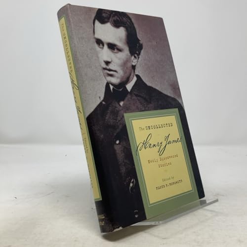 Cover of The Uncollected Henry James: Newly Discovered Stories