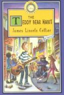Cover of The teddy bear habit