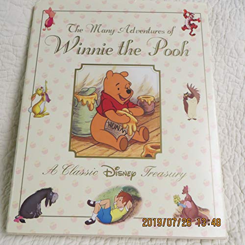 Cover of The Many Adventures of Winnie the Pooh: A Classic Disney Treasury