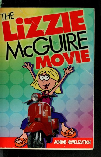Cover of The Lizzie McGuire Movie: Jr. Novel