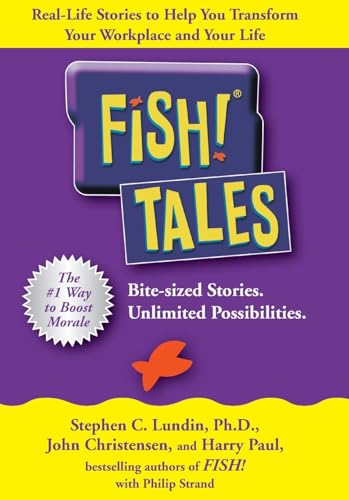 Cover of Fish! Tales: Real-Life Stories to Help You Transform Your Workplace and Your Life