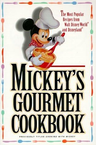 Cover of Mickey's Gourmet Cookbook