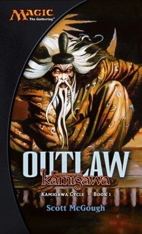 Cover of Outlaw: Champions of Kamigawa (Magic: The Gathering: Kamigawa Cycle)