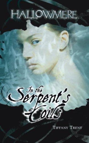 Cover of In the Serpent's Coils (Hallowmere #1)