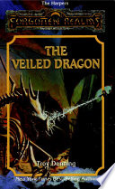 Cover of The Veiled Dragon: A Harpers Novel