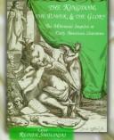 Cover of The kingdom, the power & the glory
