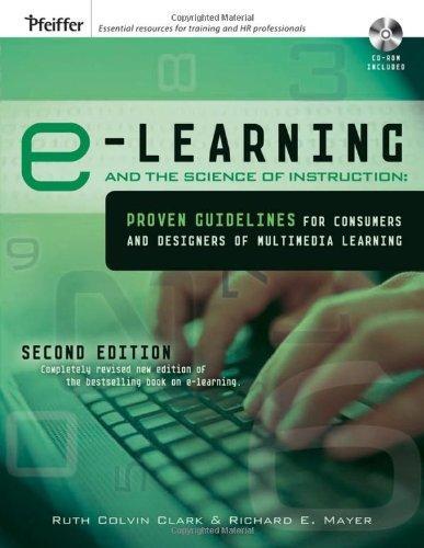 Cover of e-Learning and the Science of Instruction: Proven Guidelines for Consumers and Designers of Multimedia Learning