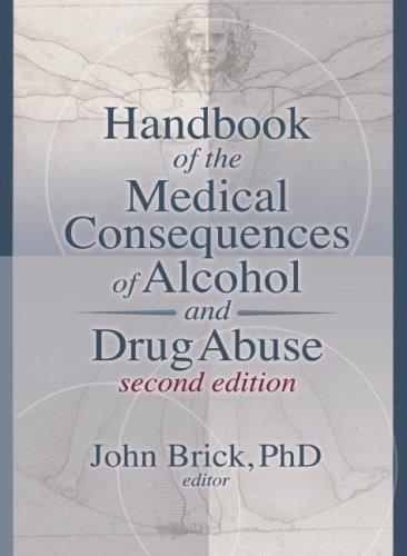 Cover of Handbook of the medical consequences of alcohol and drug abuse