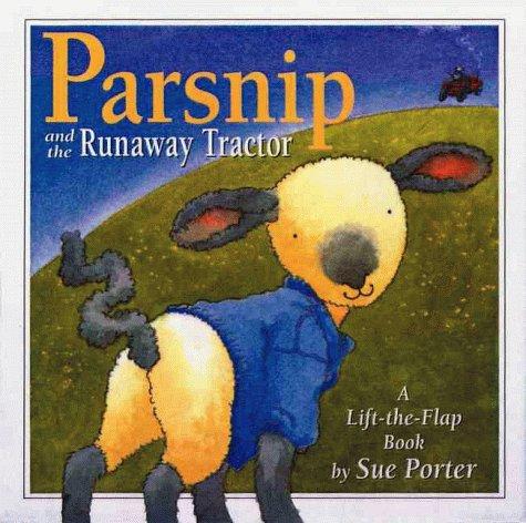 Cover of Parsnip and the Runaway Tractor