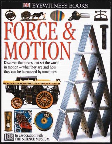 Cover of Force & Motion (DK Eyewitness Books)