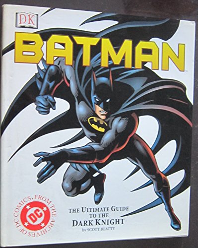 Cover of Batman: The Ultimate Guide to the Dark Knight