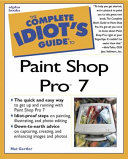 Cover of The Complete Idiot's Guide to Paint Shop Pro 7