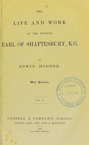 Cover of The life and work of the seventh Earl of Shaftesbury, K. G.
