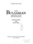 Cover of The Bulgarian Americans