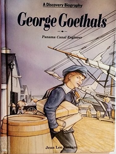 Cover of George Goethals, Panama Canal engineer
