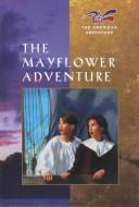 Cover of The Mayflower adventure