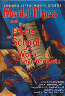 Cover of Mental Illness and Its Effects on School and Work Environments