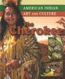 Cover of The Cherokee (American Indian Art and Culture)