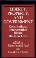 Cover of Liberty, Property, and Government