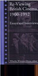 Cover of Re-Viewing British Cinema, 1900-1992