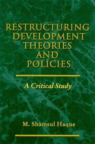 Cover of Restructuring Development Theories and Policies