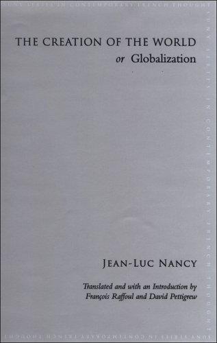 Cover of The Creation of the World or Globalization (SUNY Series in Contemporary French Thought)