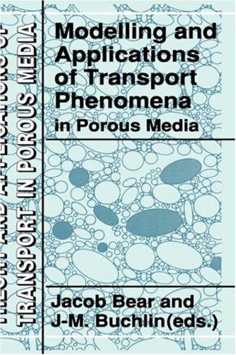 Cover of Modelling and applications of transport phenomena in porous media