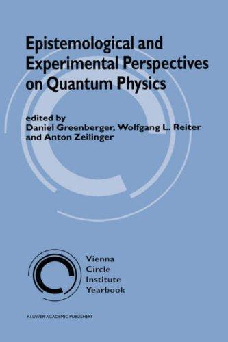 Cover of Epistemological and Experimental Perspectives on Quantum Physics
