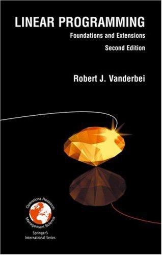 Cover of Linear Programming, Second Edition - Foundations and Extensions (International Series in Operations Research and Management Science, Volume 37) (International ... in Operations Research & Management Science)
