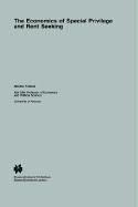 Cover of The economics of special privilege and rent seeking