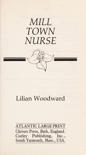 Cover of Mill town nurse