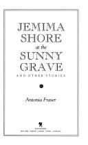 Cover of Jemima Shore at the Sunny Grave and other stories