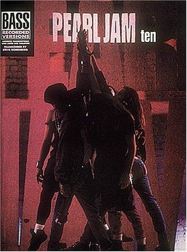 Cover of Pearl Jam - Ten* (Bass Recorded Versions)