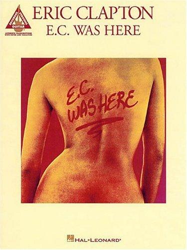 Cover of Eric Clapton - E.C. Was Here